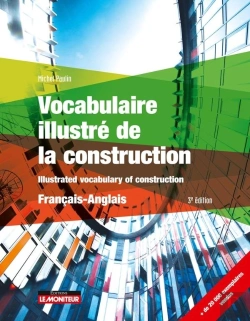 Bertrand.pt - Vocabulaire Illustré De La Construction ; Français - Anglais - Illustrated Vocabulary Of Construction Français-Anglais