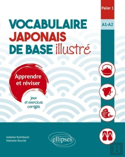 Bertrand.pt - Vocabulaire Japonais De Base Illustré ; Palier 1