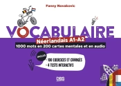 Vocabulaire Néerlandais A1-A2 En 1000 Mots, 200 Cartes Mentales Et En Audio : 100 Exercices Et Corrigés - 4 Tests Interactifs