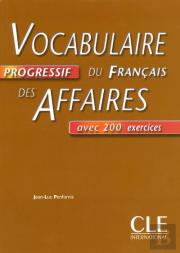 Vocabulaire Progressif Du Francais Des Affaires ; Intermediaire