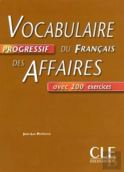 Vocabulaire Progressif Du Francais Des Affaires ; Intermediaire
