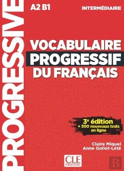 Bertrand.pt - Vocabulaire Progressif Du Français ; Intermédiaire ; A2>B1 (3e Édition)