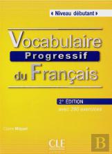 Vocabulaire Progressif Du Francais ; Niveau Débutant