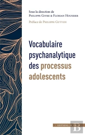 Vocabulaire Psychanalytique Des Processus Adolescents