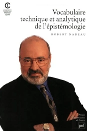 Vocabulaire Technique Et Analytique De L'Épistémologie