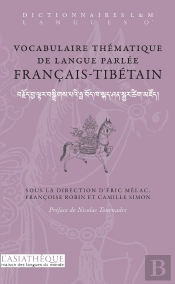 Vocabulaire Thématique De Langue Parlée Francais-Tibétain