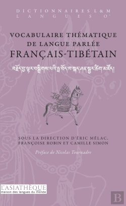 Bertrand.pt - Vocabulaire Thématique De Langue Parlée Francais-Tibétain