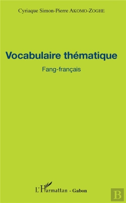 Bertrand.pt - Vocabulaire Thematique Fang-Francais