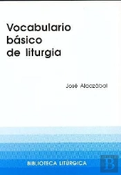 Vocabulario Básico De Liturgia