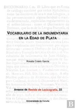 Bertrand.pt - Vocabulario De La Indumentaria En La Edad De Plata