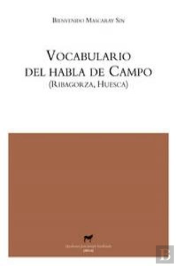 Bertrand.pt - Vocabulario Del Habla De Campo (Ribagorza, Huesca)