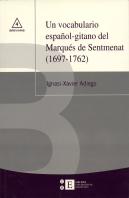 Vocabulario Español-Gitano Del Marqués De Sentmenat, Un (1697-1762)