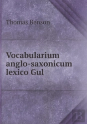 Vocabularium Anglo-Saxonicum Lexico Gul
