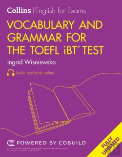 Bertrand.pt - Vocabulary And Grammar For The Toefl Ibtâ® Test