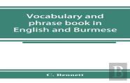 Vocabulary And Phrase Book In English And Burmese