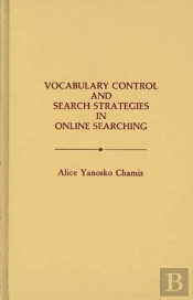 Vocabulary Control And Search Strategies In Online Searching