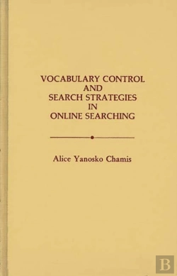 Bertrand.pt - Vocabulary Control And Search Strategies In Online Searching
