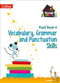 Bertrand.pt - Vocabulary, Grammar And Punctuation Skills Pupil Book 6