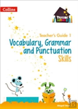 Bertrand.pt - Vocabulary, Grammar And Punctuation Skills Teacherâ€™S Guide 1