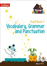 Vocabulary, Grammar And Punctuation Year 1 Pupil Book