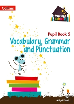 Bertrand.pt - Vocabulary, Grammar And Punctuation Year 5 Pupil Book