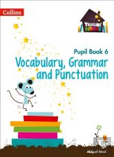 Vocabulary, Grammar And Punctuation Year 6 Pupil Book