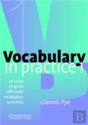 VOCABULARY IN PRACTICE I PYE, GLENNIS