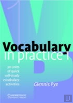 Bertrand.pt - VOCABULARY IN PRACTICE I PYE, GLENNIS