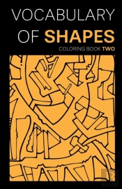 Vocabulary Of Shapes Coloring Book Two