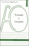 Vocação e Vocações