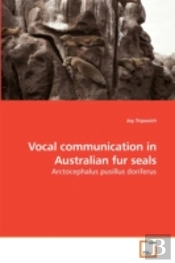 Vocal Communication In Australian Fur Se