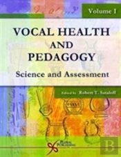 Vocal Health And Pedagogy