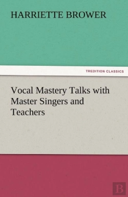 Bertrand.pt - Vocal Mastery Talks With Master Singers And Teachers