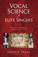 Vocal Science For Elite Singers