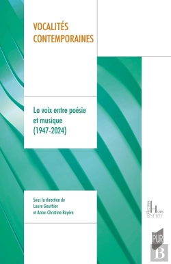 Bertrand.pt - Vocalités Contemporaines : La Voix Entre Poésie Et Musique (1947-2024)