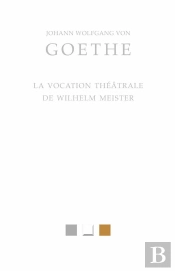 Vocation Theatrale De Wilhelm Meister -