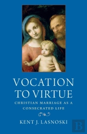 Vocation To Virtue