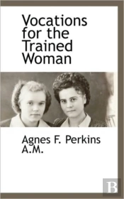 Vocations For The Trained Woman