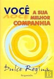 Você A Sua Melhor Companhia