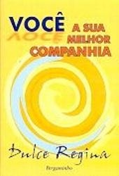 Você A Sua Melhor Companhia