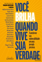 Você Brilha Quando Vive Sua Verdade