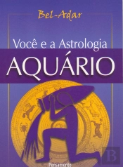 Você E A Astrologia - Aquário