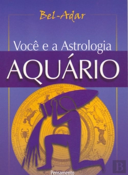 Bertrand.pt - Você E A Astrologia - Aquário