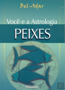 Bertrand.pt - Você E A Astrologia - Peixes
