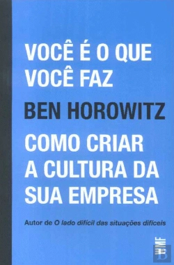 Bertrand.pt - Você é o que Você Faz - Como Criar a Cultura da Sua Empresa