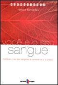 Você e o seu Sangue