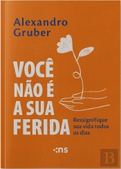 Você Não É A Sua Ferida