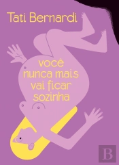 Você Nunca Mais Vai Ficar Sozinha