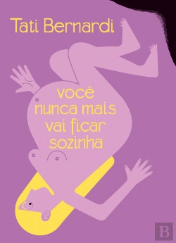 Bertrand.pt - Você Nunca Mais Vai Ficar Sozinha