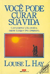 Você Pode Curar Sua Vida
